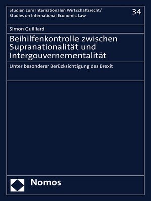 cover image of Beihilfenkontrolle zwischen Supranationalität und Intergouvernementalität